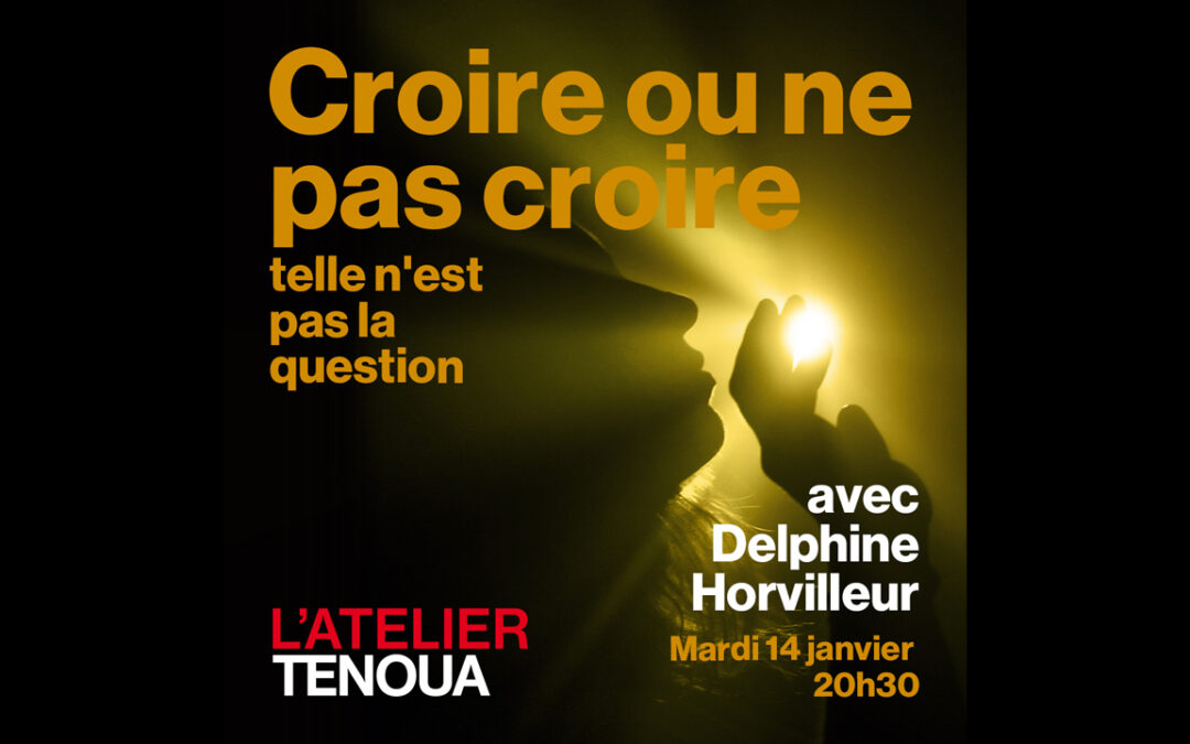 Croire ou ne pas croire