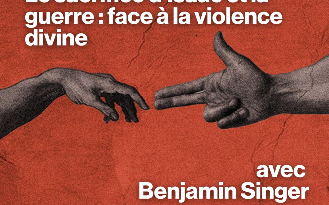 Le sacrifice d’Isaac et la guerre : face à la violence divine