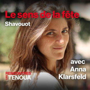 VOD - Sens de la fête Shavouot - location 72 heures