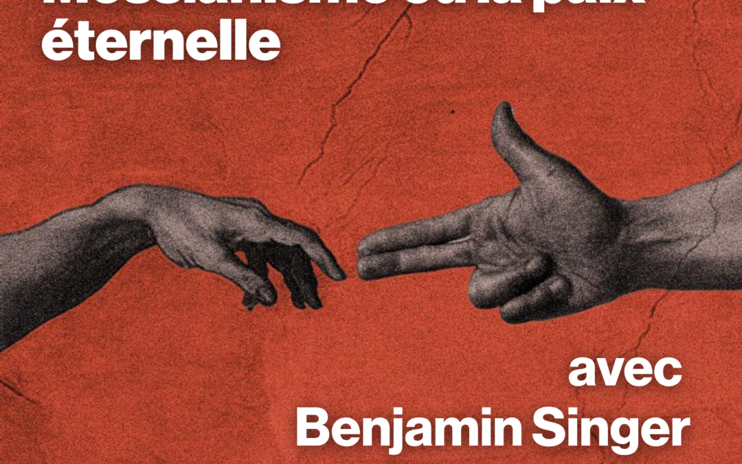 Messianisme ou la paix éternelle