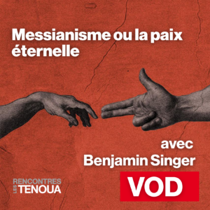 VOD - Messianisme ou la paix éternelle location 72h